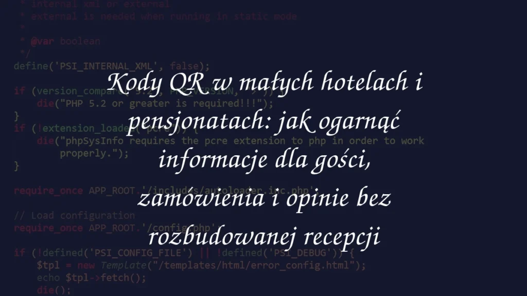 Kody QR w małych hotelach i pensjonatach: jak ogarnąć informacje dla gości, zamówienia i opinie bez rozbudowanej recepcji